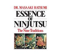 Essence of Ninjutsu: The Nine Traditions (NTC SPORTS/FITNESS)