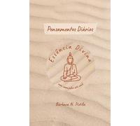 Essência Divina: Um Caminho até Você (Pensamentos Diários): 1