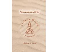 Essência Divina: Um Caminho até Você (Pensamentos Diários)