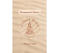 Essência Divina: Um Caminho até Você (Pensamentos Diários)