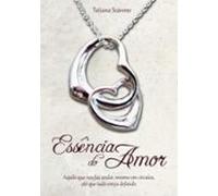Essência Do Amor (ebook)