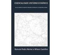 Essencialidade X Retorno Econômico (ebook)