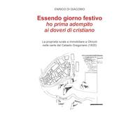 Essendo giorno festivo ho prima adempito ai doveri di cristiano. La proprietà rurale e immobiliare a Otricoli nelle carte del catasto gregoriano (1820)
