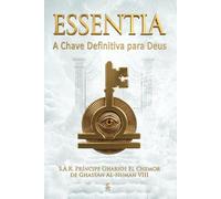 Essentia: A Chave Definitiva para Deus
