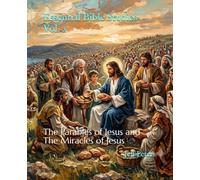 Essential Bible Studies Vol. 2: The Parables of Jesus and The Miracles of Jesus