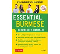 Essential Burmese Phrasebook & Dictionary: Speak Burmese with Confidence