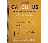 Essential Calculus Skills Practice Workbook with Full Solutions