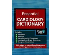 Essential Cardiology Dictionary