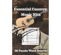 Essential Cowboy Country Music Hits & Legends: A Word Search Guide to Country Music’s Greatest Songs, Artists and History, 50 Puzzles, 6" X 9"