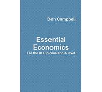 Essential Economics For the IB Diploma and A level