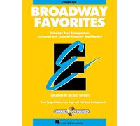 Essential elements broadway favorites (conductor) concert band/harmonie/fanfare +cd: Conductor: Solos and Band Arrangements Correlated with Essential Elements Band Method