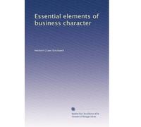 Essential elements of business character