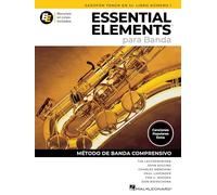 Essential Elements Para Banda - Saxofon Tenor En Sib Libro Numero 1 - Recursos En Linea Incluidos: Spanish Edition