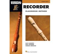 Essential elements recorder classroom method flute a bec: Book Only: 01