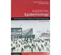 Essential Epidemiology: An Introduction for Students and Health Professionals