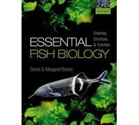 Essential Fish Biology: Diversity, Structure, and Function