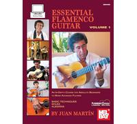 Essential Flamenco Guitar: Volume 1