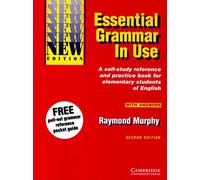 Essential grammar in use: A Self-Study Reference and Practice Book for Elementary Students of English