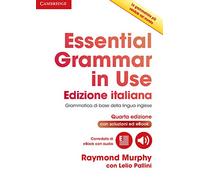 Essential grammar in use book with answers and interactive ebook. Con Contenuto digitale per download e accesso online