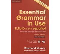 Essential Grammar in Use Book with answers and Interactive eBook Spanish edition 4th Edition