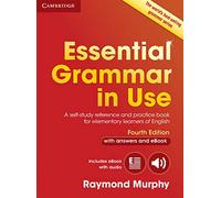 Essential Grammar in Use. Fourth Edition. Book with Answers and Interactive eBook.: A Self-Study Reference and Practice Book for Elementary Learners of English (SIN COLECCION)