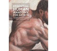 Essential Human Anatomy for Artists: A Complete Visual Guide to Drawing the Structures of the Living Form (9)