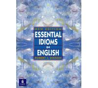 ESSENTIAL IDIOMS IN ENGLISH