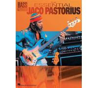 ESSENTIAL JACO PASTORIUS (Bass Recorded Versions)