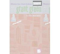 Essential Jazz Lines In the Style of Grant Green: Guitar Edition: Style of Grant Green Book