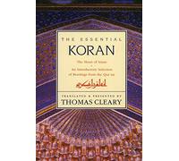 Essential Koran, the PB: The Heart of Islam - An Introductory Selection of Readings from the Quran (Revised) (Revised)