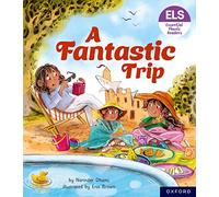 Letras y sonidos esenciales – Lectores fonéticos: Oxford Reading Nivel 4 – Un viaje fantástico