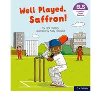 Essential Letters and Sounds: Essential Phonic Readers: Oxford Reading Level 5: Well Played, Saffron!