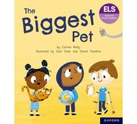 Essential Letters and Sounds: Essential Phonic Readers: Oxford Reading Level 6: The Biggest Pet