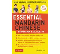 Essential Mandarin Chinese Phrasebook &Dictionary: Speak Chinese with Confidence! (Mandarin Chinese Phrasebook &Dictionary) | Catherin