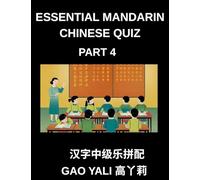 Essential Mandarin Chinese Quiz (Part 4)- Unlock Simplified Chinese Moderate Level Test Series with Interactive Left-Right Column Matching Games Ideal for All HSK Levels and Ages