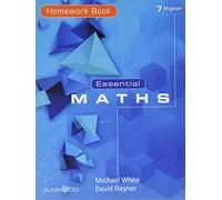 Essential Maths 7 Higher Homework Book