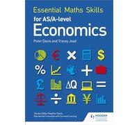 Essential Maths Skills for AS/A Level Economics