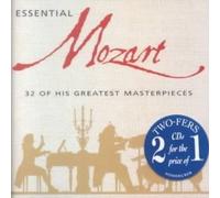 Essential Mozart: 32 of His Greatest Masterpieces