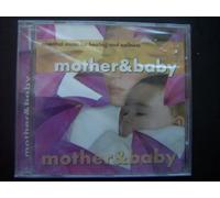 Essential Music for Healing and Wellness - Mother & Baby - Essential Music for Healing and Wellness