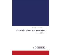 Essential Neuroparasitology: - Second Edition