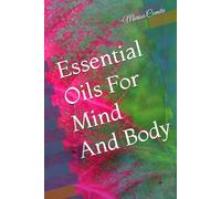Essential Oils For Mind And Body