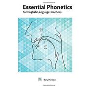 Essential Phonetics for English Language Teachers