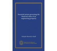 Essential points governing the financial value of an engineering property