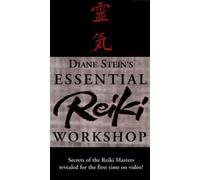 Essential Reiki: A Three-Level Workshop with Diane Stein [VHS]