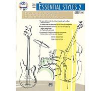 Essential Styles for the Drummer and Bassist Bk 2 - Drum Set - BOOK+CD