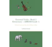 Essential Violin (A Dozen A Day) Book 2: Technical exercises for the violin - ABRSM grade 1