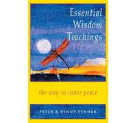 Essential Wisdom Teachings: The Way to Inner Peace