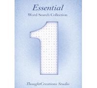 Essential Word Search Collection: Book 1: Made for people who simply love word searches