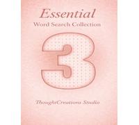 Essential Word Search Collection: Book 3: Made for people who simply love word searches