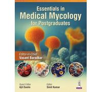 Essentials in Medical Mycology for Postgraduates